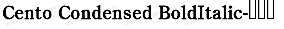 Cento Condensed BoldItalic字体转换